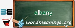 WordMeaning blackboard for albany